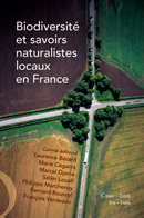 Biodiversité et savoirs naturalistes locaux en France -  - Cirad, Iddri, IFB, Inra