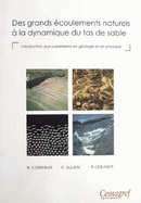  From large natural flows to sand pile dynamics  - Benoît Ildefonse, Catherine Allain, Philippe Coussot - Irstea