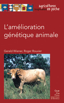 The animal genetic improvement - Gerald Wiener, Roger Rouvier - Éditions Quae
