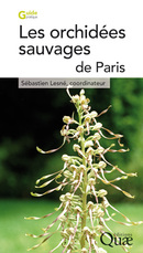 Les orchidées sauvages de Paris -  - Éditions Quae