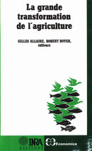La grande transformation de l'agriculture - Gilles Allaire, Robert Boyer - Inra