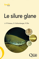 Le silure glane - Pierre Elie, Olivier Schlumberger, Jean-Pierre Proteau - Éditions Quae