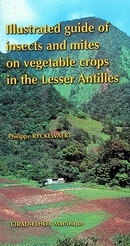 Illustrated Guide of Insects and Mites on Vegetable Crops in the Lesser Antilles - Philippe Ryckewaert - Cirad