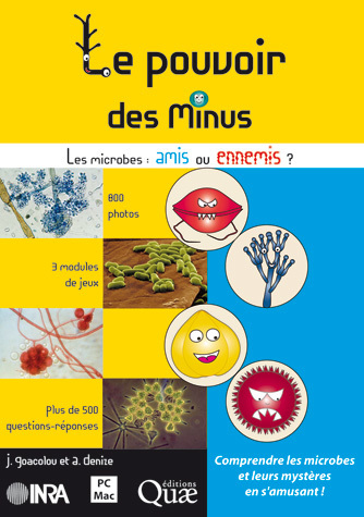 Le pouvoir des Minus - Antoine Denize, Jeannine Goacolou - Éditions Quae