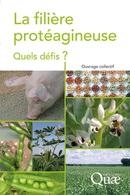 La filière protéagineuse -  - Éditions Quae