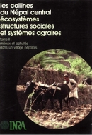 Les collines du Népal central écosystèmes strutures sociales et systèmes agraires  t.2 - Jean-François Dobremez - Inra