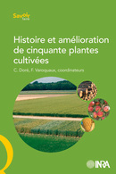 Histoire et amélioration de cinquante plantes cultivées -  - Éditions Quae
