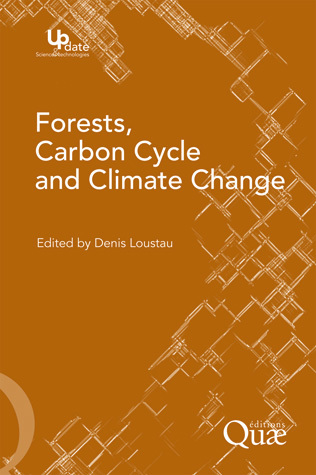 Forests, carbon cycle and climate change -  - Éditions Quae