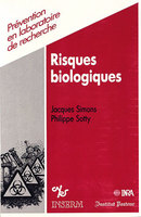 Risques biologiques - Jacques Simons, Philippe Sotty - Inra