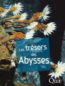Les trésors des abysses - Daniel Desbruyères - Éditions Quae