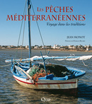 Les pêches méditerranéennes - Jean Monot - Éditions Quae