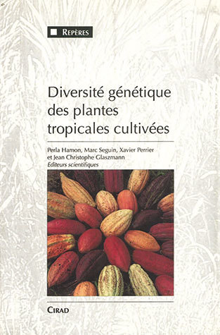 Diversite Genetique Des Plantes Tropicales Cultivees Ean13 9782759211944 Librairie Quae Des Livres Au Coeur Des Sciences