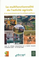 La multifonctionnalité de l'activité agricole et sa reconnaissance par les politiques publiques -  - Cirad