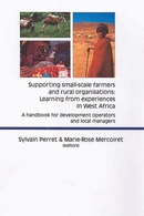 Supporting Small-scale Farmers and Rural Organisations:  Learning from Experiences in West Africa -  - Cirad