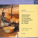 Alimentation, savoir-faire et innovations agroalimentaires en Afrique de l'Ouest -  - Cirad