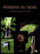 Maladies du tabac - Dominique Blancard - Inra