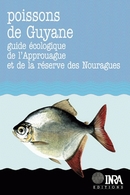 Poissons de Guyane - Thierry Boujard, Michel Pascal, François Meunier, Pierre-Yves Le Bail, Joël Gallé - Inra