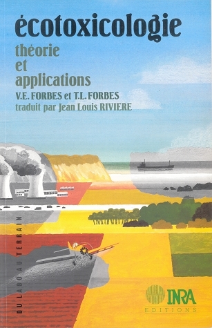 Écotoxicologie - Valéry E. Forbes, Thomas L. Forbes - Inra