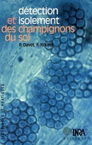 Détection et isolement des champignons du sol - Francis Rouxel, Pierre Davet - Inra