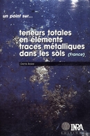 Teneurs totales en éléments traces métalliques dans les sols (France) - Denis Baize - Inra