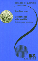 L'expérience et le modèle - Jean-Marie Legay - Éditions Quae