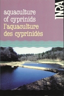 Aquaculture of cyprinids/L'aquaculture des Cyprinidés -  - Inra