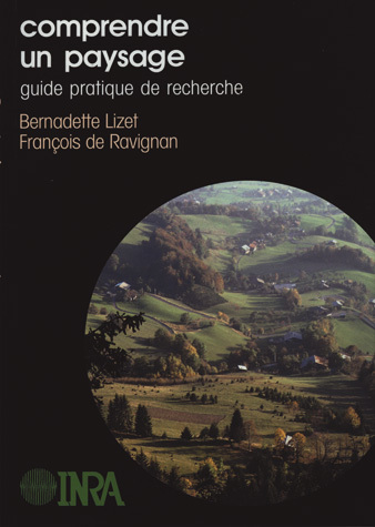 Comprendre Un Paysage Guide Pratique De Recherche Bernadette Lizet Francois De Ravignan Ean13 Librairie Quae Des Livres Au Coeur Des Sciences