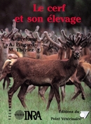 Le cerf et son élevage - Alain Brelurut, Aude Pingard, Michel Thériez - Inra