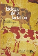 Biology of lactation - Jack Martinet, Louis-Marie Houdebine - Inra