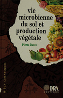 Vie microbienne du sol et production végétale - Pierre Davet - Inra