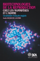 Biotechnologies de la reproduction chez les mammifères et l'homme - Annick Bouroche-Lacombe - Inra