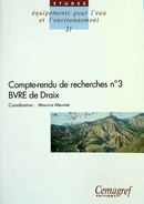 Research report n° 3 of the Draix BVRE -  - Irstea