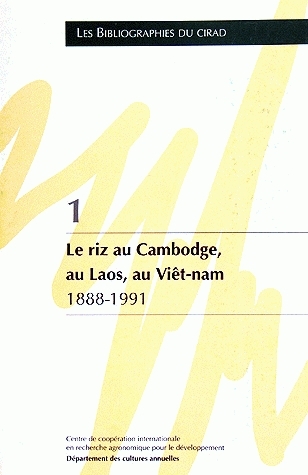 Le riz au Cambodge, au Laos, au Vietnam - Nicole Tran Minh - Cirad