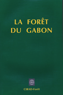 La forêt du Gabon - G. De Saint-Aubin - Cirad