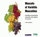 Muscats et variétés muscatées - André Bronner - Inra