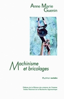 Machinisme et bricolages - Anne-Marie Guenin - Inra