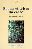 Booms et crises du cacao - François Ruf - Cirad