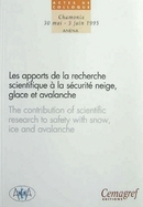 Les apports de la recherche scientifique à la sécurité neige, glace et avalanche -  - Irstea