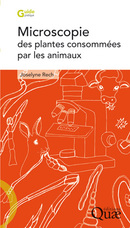 Microscopie des plantes consommées par les animaux - Joselyne Rech - Éditions Quae