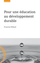 Pour une éducation au développement durable - Francine Pellaud - Éditions Quae