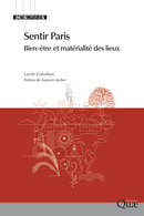 Sentir Paris - Lucile Grésillon - Éditions Quae