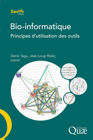 Bio Informatique Principes D Utilisation Des Outils Ean13 9782759211159 Librairie Quae Des Livres Au Coeur Des Sciences