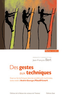 Des gestes aux techniques - Jean-François Bert - Éditions Quae