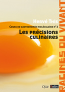 Cours de gastronomie moléculaire n°2 - Hervé This - Éditions Quae