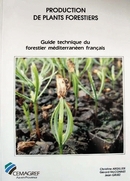 Production of forest seedlings - Christine Argillier, Gérard Falconnet, Jean Gruez - Irstea