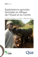 Exploitations agricoles familiales en Afrique de l'Ouest et du Centre -  - Éditions Quae