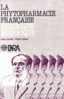 La phytopharmacie française - Jean Lhoste, Pierre Grison - Inra