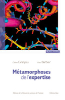 Métamorphoses de l'expertise - Céline Granjou, Marc Barbier - Éditions Quae