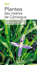 Plantes des rizières de Camargue - Pascal Marnotte, Alain Carrara, Estelle Dominati, Fanny Girardot - Éditions Quae