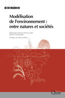 Modélisation de l'environnement : entre natures et sociétés -  - Éditions Quae